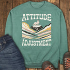 Attitude Adjustment Sweatshirt - Light Green