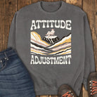 Attitude Adjustment Sweatshirt - Pepper
