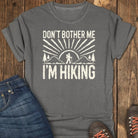 Go Away I'm Hiking Tee - Pepper