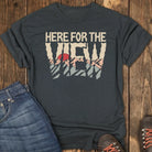 Here for the View Tee - Black