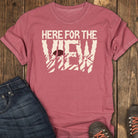 Here for the View Tee - Crimson