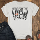 Here for the View Tee - White