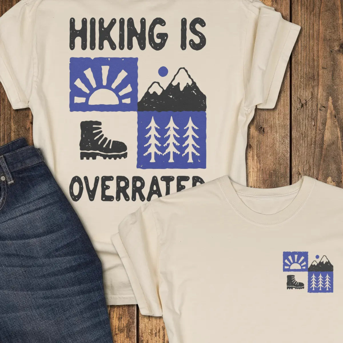 Hiking is Overrated Tee - Ivory