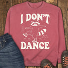 I Don’t Dance Sweatshirt - Crimson