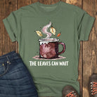Leaves Can Wait Tee - Moss