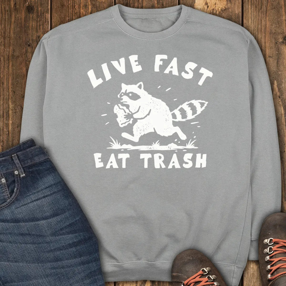 Live Fast Eat Trash Sweatshirt - Grey