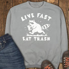 Live Fast Eat Trash Sweatshirt - Grey