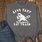 Live Fast Eat Trash Sweatshirt - Pepper