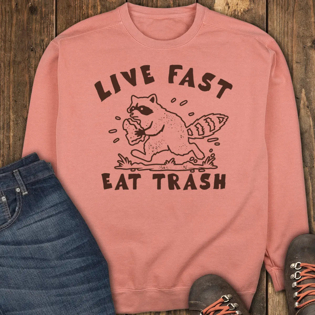Live Fast Eat Trash Sweatshirt - Terracotta