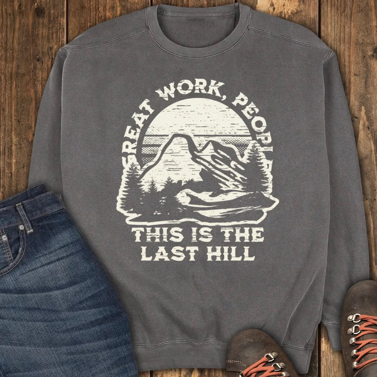 The Last One Sweatshirt - Pepper