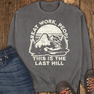 The Last One Sweatshirt - Pepper
