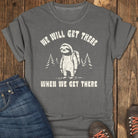 We Will Get There Tee - Pepper