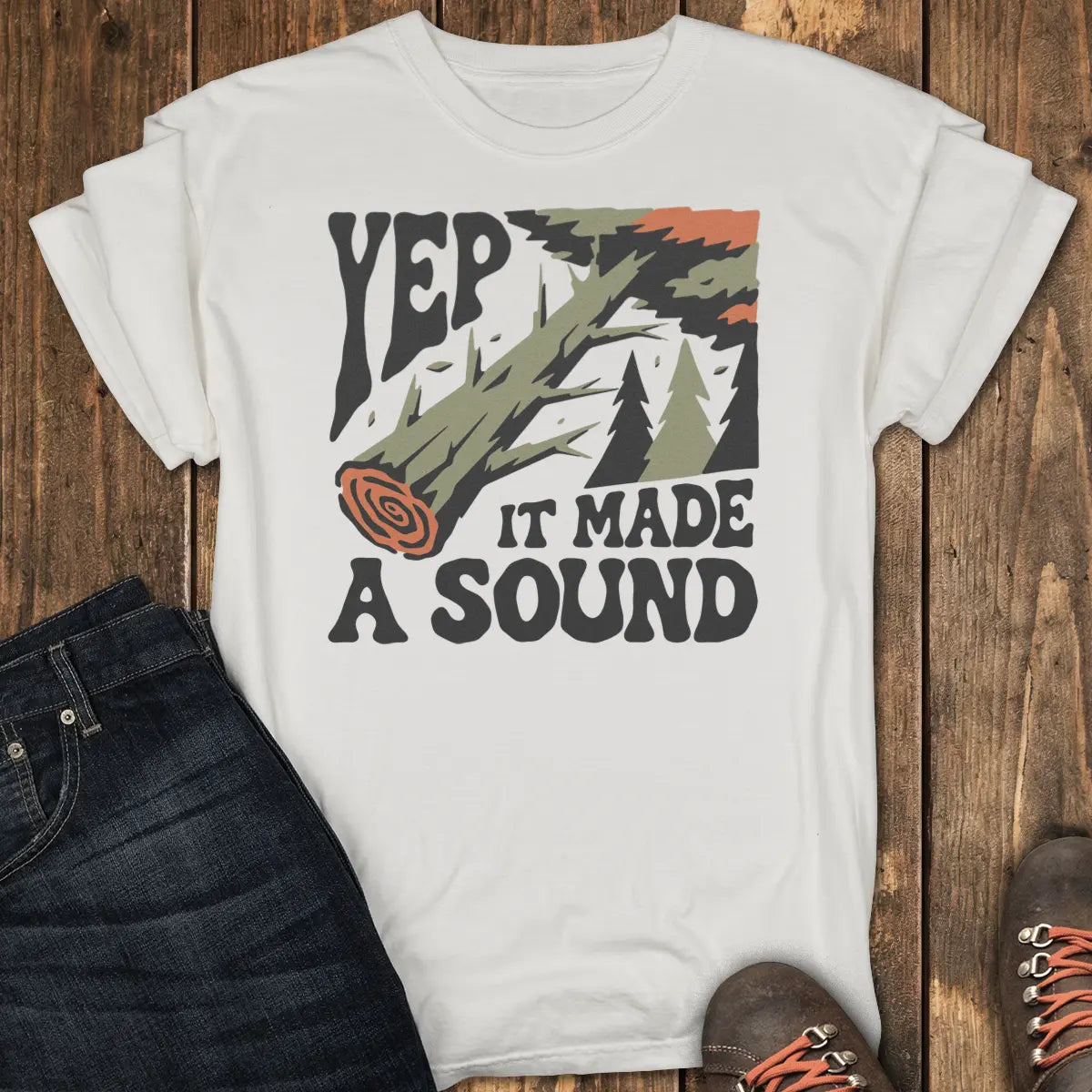 Yep, It Made a Sound Tee - White